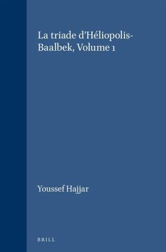 La Triade d'Héliopolis-Baalbek, Volume 1 - Hajjar, Youssef