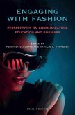 Engaging with Fashion: Perspectives on Communication, Education and Business