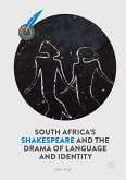 South Africa's Shakespeare and the Drama of Language and Identity (eBook, PDF)