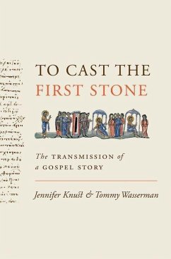 To Cast the First Stone - Knust, Jennifer; Wasserman, Tommy