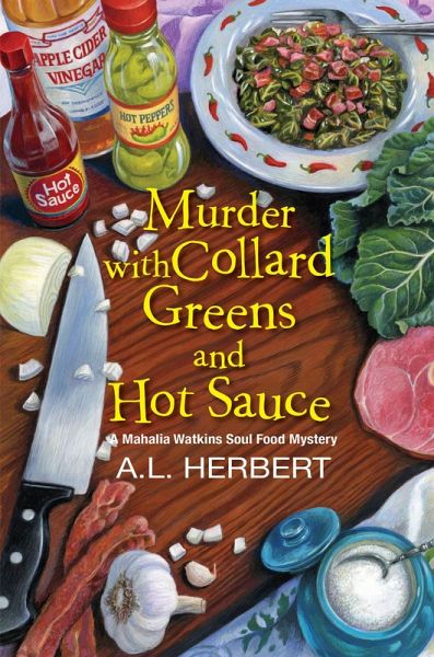 Murder with Collard Greens and Hot Sauce Murder with Collard Greens and Hot Sauce