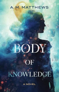 Body of Knowledge - Matthews, A M