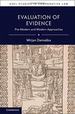 Evaluation of Evidence - Damaska, Mirjan (Yale University, Connecticut)