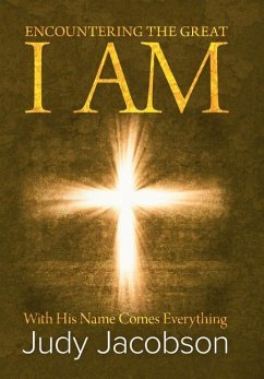 Encountering the Great I Am - Jacobson, Judy