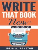 Write that Book Now Workbook