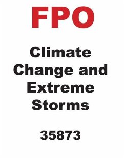 Climate Change and Extreme Storms - Dykstra, Mary