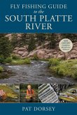 Fly Fishing Guide to the South Platte River