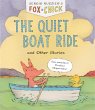 Fox & Chick: The Quiet Boat Ride and... - Bild 1
