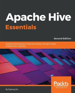 Apache Hive Essentials - Second Edition - Du, Dayong