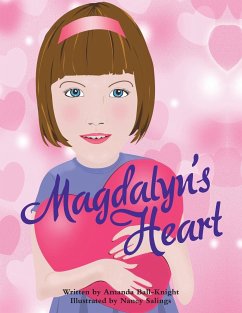 Magdalyn'S Heart - Ball-Knight, Amanda
