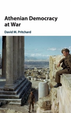 Athenian Democracy at War - Pritchard, David M. (University of Queensland)