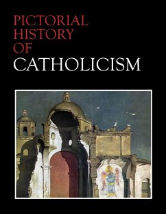 Pictorial History of Catholicism - McKenna, Marian