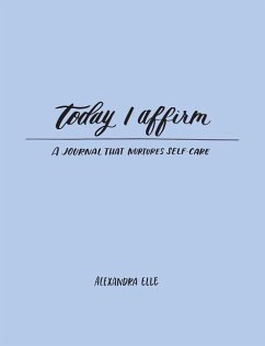 Today I Affirm - Elle, Alexandra