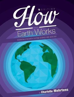How the Earth Works - Mehrtens, Charlotte