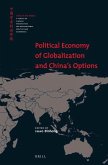 Political Economy of Globalization and China's Options