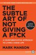 The Subtle Art of Not Giving a F*ck - Bild 1