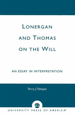 Lonergan and Thomas on the Will - Tekippe, Terry J.