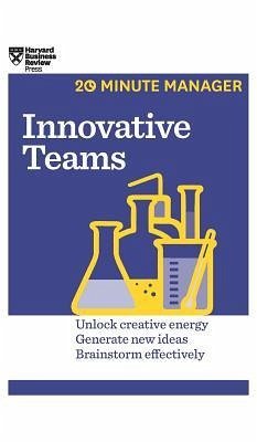 Innovative Teams (HBR 20-Minute Manager Series) - Harvard Business Review