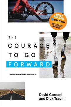 The Courage to Go Forward - Cordani, David; Traum, Dick