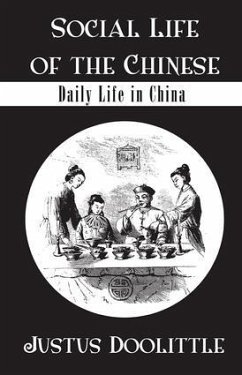 Social Life of the Chinese - Doolittle, Justus