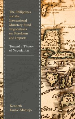 The Philippines and the International Monetary Fund Negotiations on Petroleum and Imports - Faulve-Montojo, Kenneth