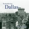 Remembering Dallas - Bild 1