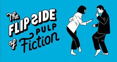 The Flip Side of Pulp Fiction - Little White Lies
