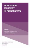 Behavioral Strategy in Perspective Behavioral Strategy in Perspective