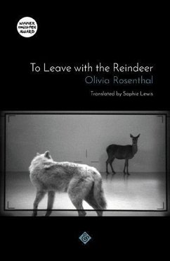 To Leave with the Reindeer - Rosenthal, Olivia