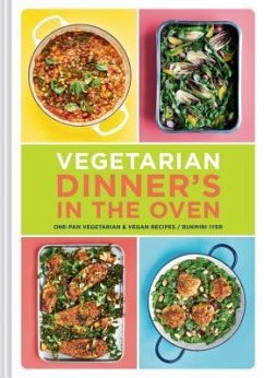Vegetarian Dinner's in the Oven - Iyer, Rukmini