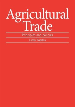 Agricultural Trade: Principles and Policies - Tweeten, Luther