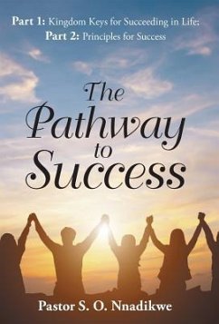 The Pathway to Success - Nnadikwe, Pastor S. O.
