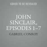 John Sinclair, Episodes 1-7