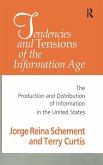 Tendencies and Tensions of the Information Age Tendencies and Tensions of the Information Age