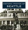 Historic Photos of Seattle - Bild 1