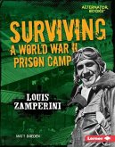 Surviving a World War II Prison Camp