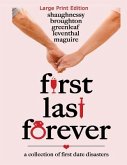 First Last Forever: Large Print Edition