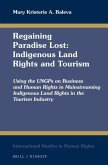 Regaining Paradise Lost: Indigenous Land Rights and Tourism
