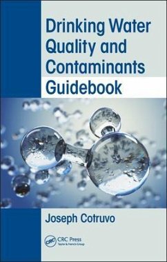 Drinking Water Quality and Contaminants Guidebook - Cotruvo, Joseph