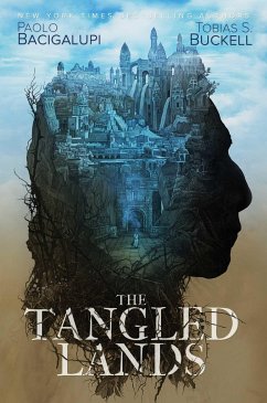 The Tangled Lands - Bacigalupi, Paolo; Buckell, Tobias S.