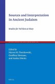 Sources and Interpretation in Ancient Judaism: Studies for Tal Ilan at Sixty