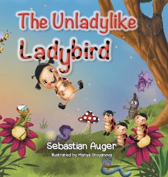 The Unladylike Ladybird - Auger, Sebastian