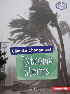 Climate Change and Extreme Storms - Dykstra, Mary