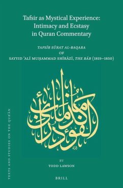 Tafsir as Mystical Experience: Intimacy and Ecstasy in Quran Commentary - Lawson, Todd