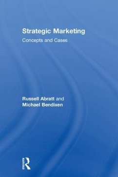 Strategic Marketing - Abratt, Russell; Bendixen, Michael