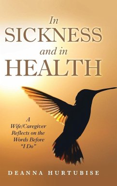 In Sickness and in Health - Hurtubise, Deanna