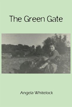 The Green Gate - Whitelock, Angela