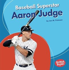 Baseball Superstar Aaron Judge - Fishman, Jon M