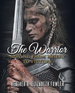 The Warrior - Fowler, Heather R. Elizabeth