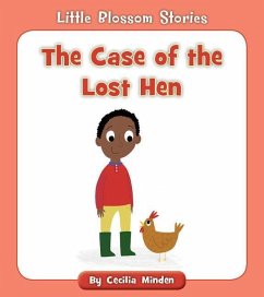 The Case of the Lost Hen - Minden, Cecilia